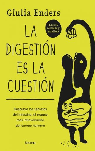 LA DIGESTION ES LA CUESTION - NUEVA EDICION