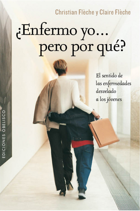 ¿ENFERMO YO… PERO POR QUE?