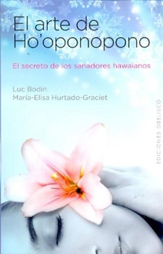 EL ARTE DE HO'OPONOPONO