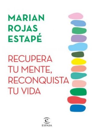RECUPERA TU MENTE, RECONQUISTA TU VIDA