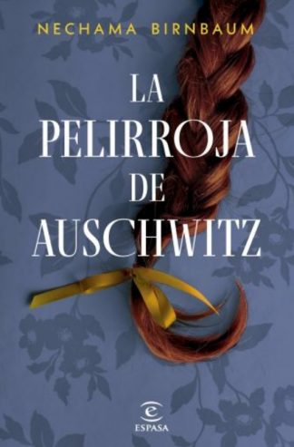 LA PELIRROJA DE AUSCHWITZ