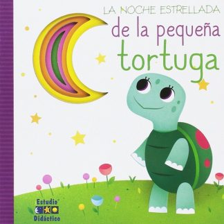 LA NOCHE ESTRELLADA DE LA PEQUEÑA TORTUGA