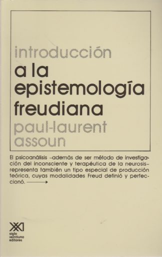 INTRODUCCION A LA EPISTEMOLOGIA FREUDIANA