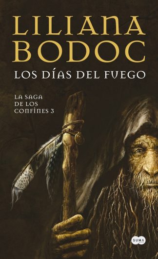 DIAS DEL FUEGO  LOS (SAGA CONFINES III)