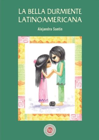 LA BELLA DURMIENTE LATINOAMERICANA