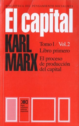 EL CAPITAL. KARL MARX. TOMO 1 VOLUMEN 2