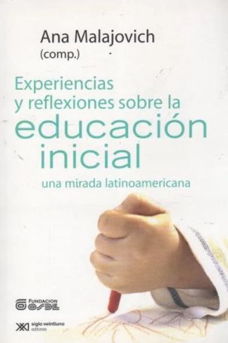 EXPERIENCIAS Y REFLEXIONES SOBRE LA EDUCACION INICIAL
