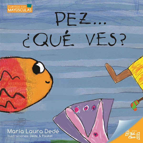 PEZ... ¿QUE VES?