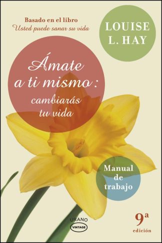 AMATE A TI MISMO: CAMBIARAS TU VIDA