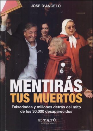 MENTIRAS TUS MUERTOS