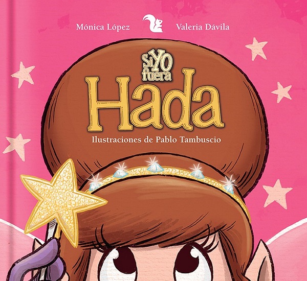 SI YO FUERA HADA