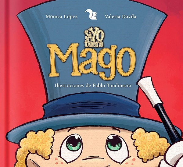 SI YO FUERA MAGO