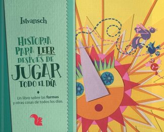 HISTORIA PARA LEER DESPUES DE JUGAR TODO EL DIA