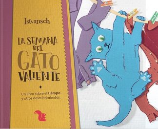 LA SEMANA DEL GATO VALIENTE