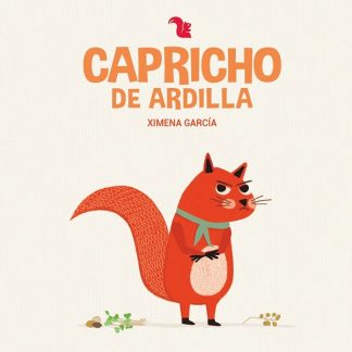 CAPRICHO DE ARDILLA