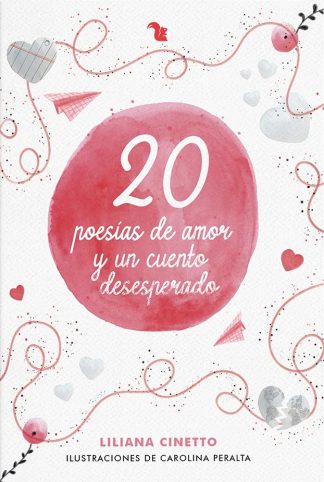 20 POESIAS DE AMOR Y UN CUENTO DESESPERADO