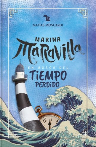 MARINA MARAVILLA EN BUSCA DEL TIEMPO PERDIDO
