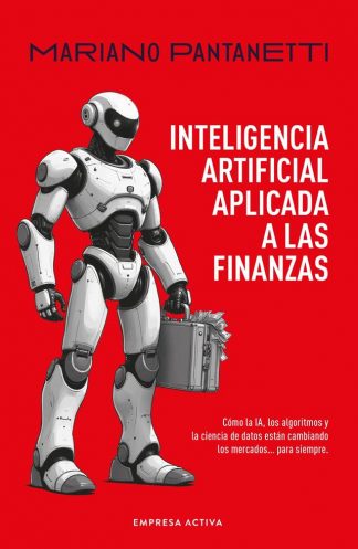 INTELIGENCIA ARTIFICIAL APLICADA A LAS FINANZAS
