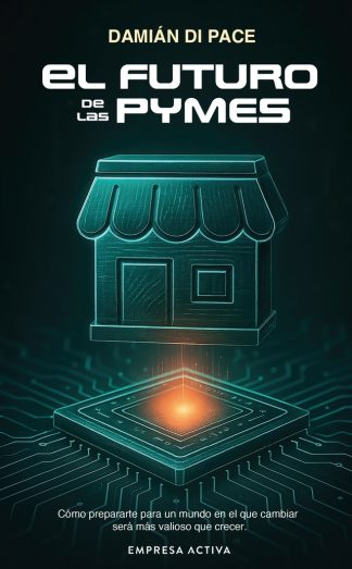 EL FUTURO DE LAS PYMES