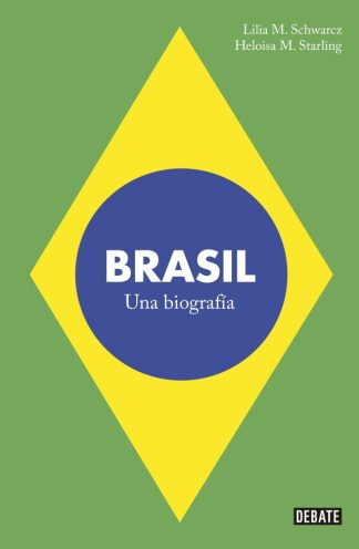 BRASIL: UNA BIOGRAFIA