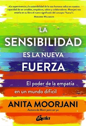 LA SENSIBILIDAD ES LA NUEVA FUERZA