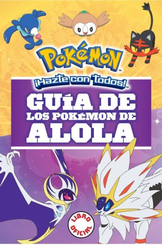GUIA DE LOS POKEMON DE ALOLA