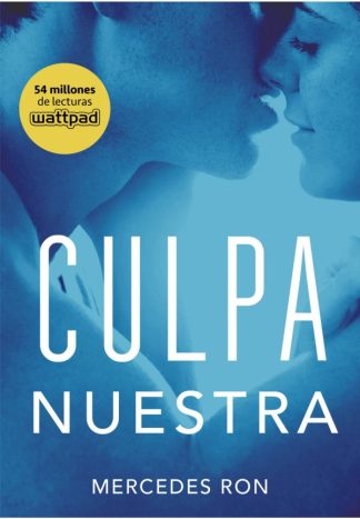 CULPA NUESTRA (CULPABLES 3)