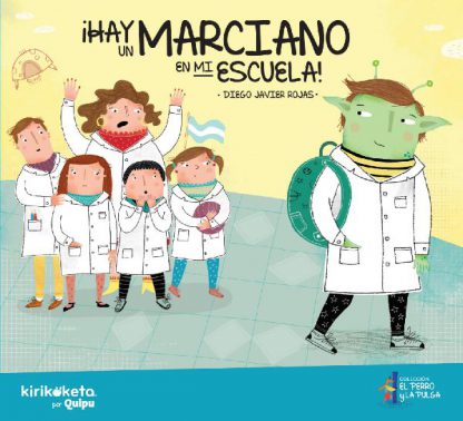 HAY UN MARCIANO EN MI ESCUELA