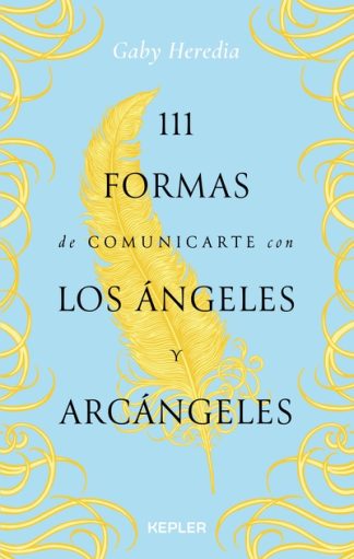 111 FORMAS DE COMUNICARTE CON LOS ANGELES Y ARCANGELES