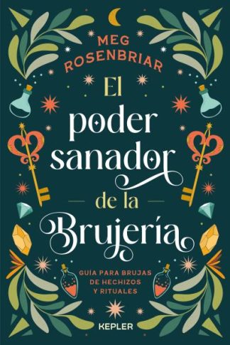 EL PODER SANADOR DE LA BRUJERIA