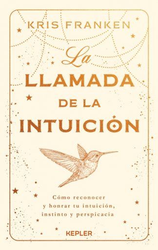 LA LLAMADA DE LA INTUICION