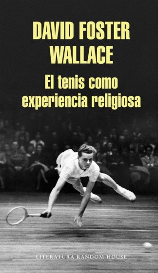 EL TENIS COMO EXPERIENCIA RELIGIOSA