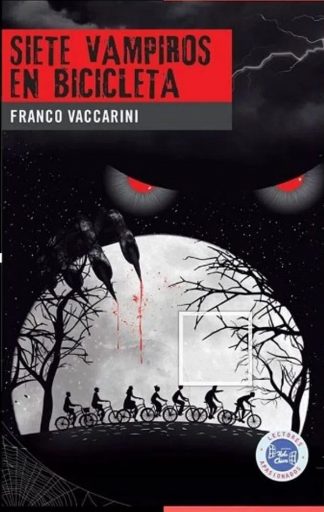 SIETE VAMPIROS EN BICICLETA