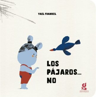LOS PAJAROS... NO