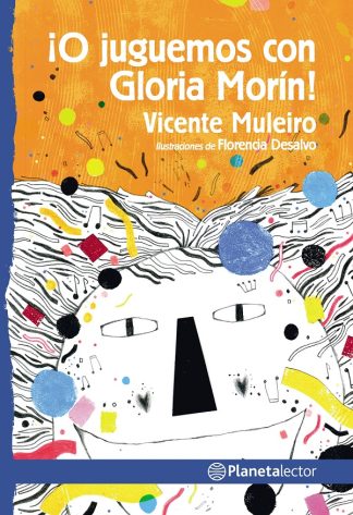 ¡O JUGUEMOS CON GLORIA MORIN!