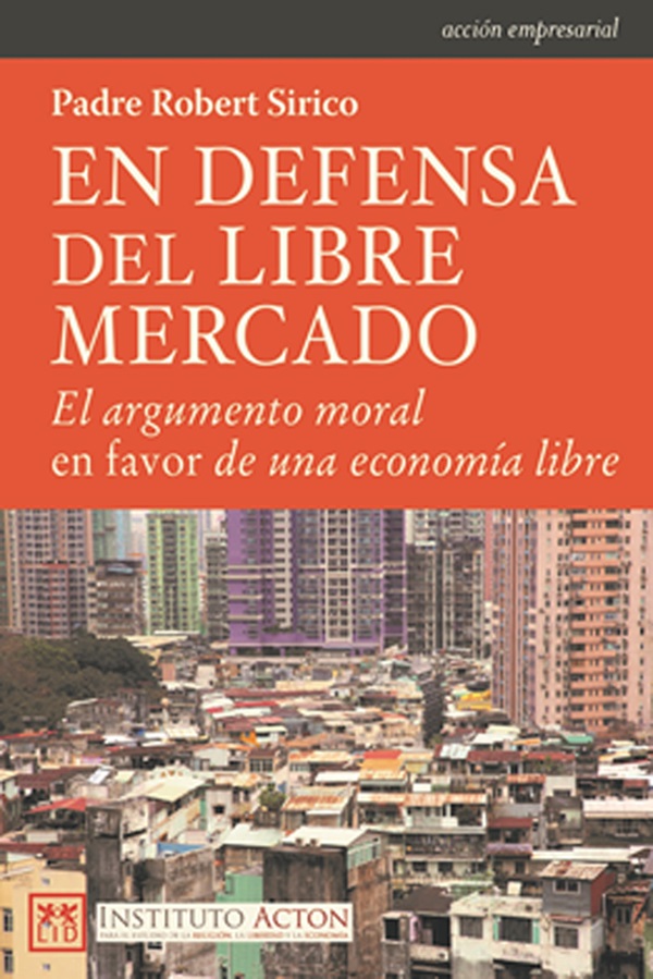 EN DEFENSA DEL LIBRE MERCADO