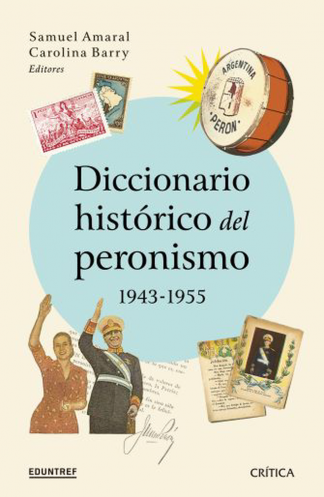 DICCIONARIO HISTORICO DEL PERONISMO