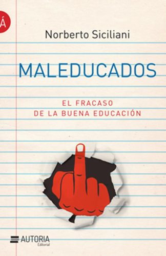 MALEDUCADOS