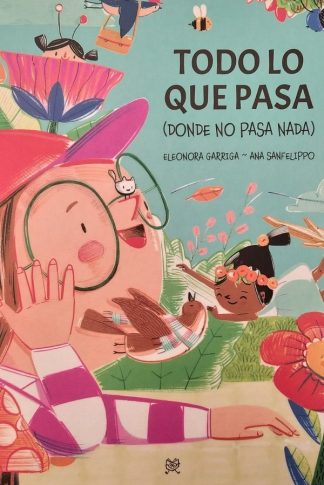 TODO LO QUE PASA (DONDE NO PASA NADA)