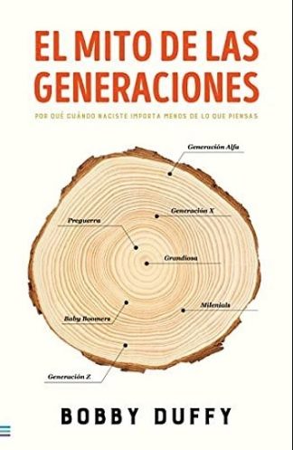 EL MITO DE LAS GENERACIONES