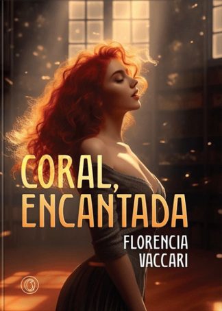 CORAL, ENCANTADA