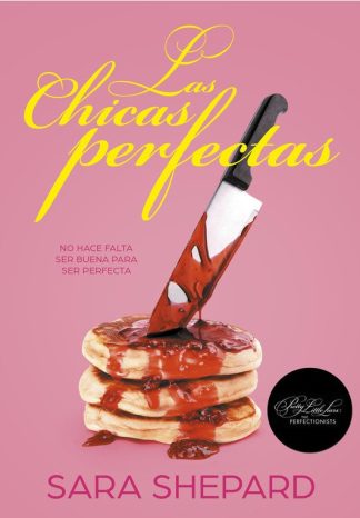 LAS CHICAS PERFECTAS