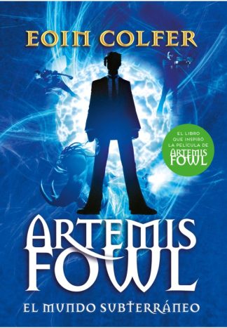 ARTEMIS FOWL 1: EL MUNDO SUBTERRANEO
