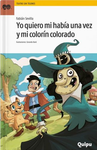 YO QUIERO MI HABIA UNA VEZ Y MI COLORIN COLORADO