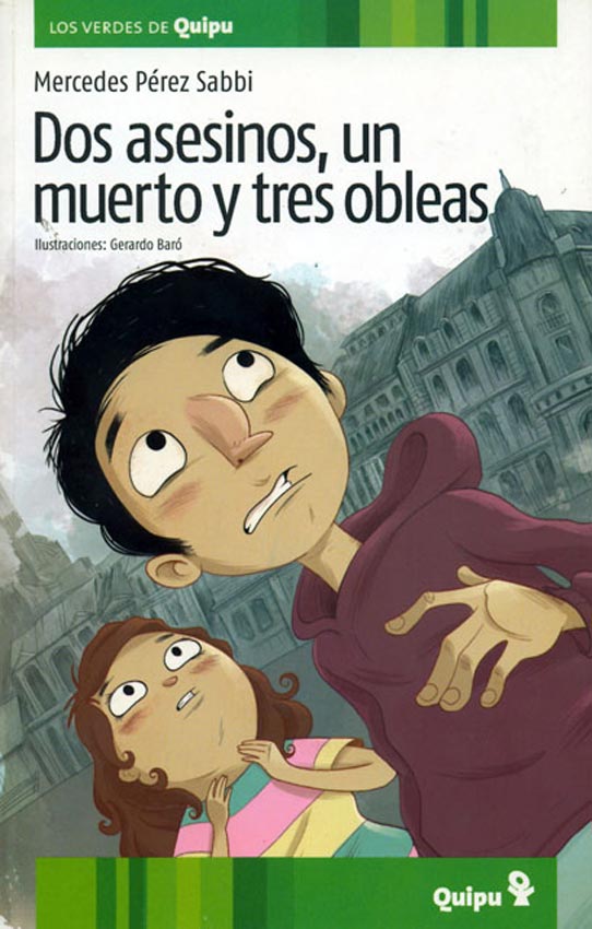 DOS ASESINOS, UN MUERTO Y TRES OBLEAS