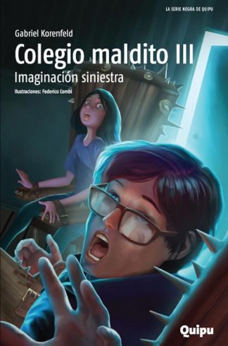 COLEGIO MALDITO III: IMAGINACION SINIESTRA