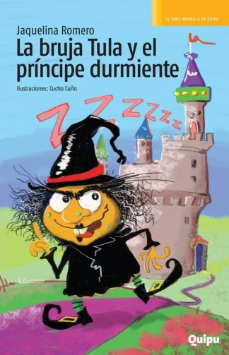 LA BRUJA TULA Y EL PRINCIPE DURMIENTE