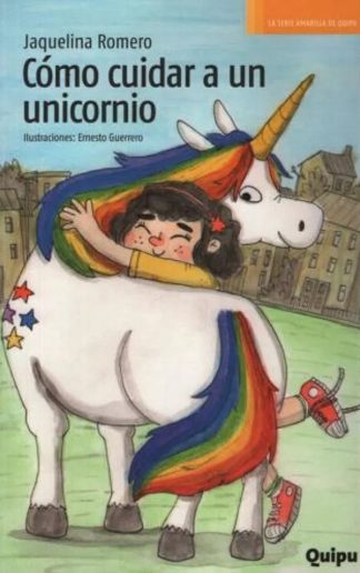 COMO CUIDAR A UN UNICORNIO