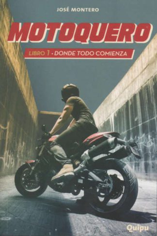 MOTOQUERO PRIMERA PARTE