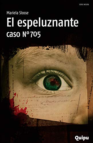 EL ESPELUZNANTE CASO NRO.705